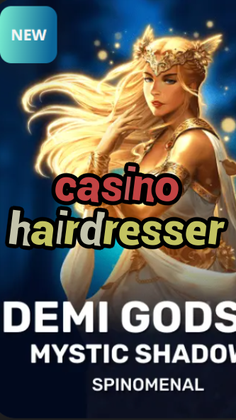 casino hairdresser-trdjkmsxjksdss.com