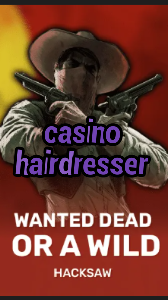 casino hairdresser-trdjkmsxjksdss.com